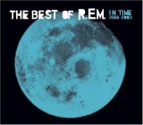 In Time : The Best of R.E.M.