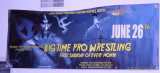 Big Time Pro Wrestling presented by Page Entertainment -                    Rideau Carleton Raceway -              June 26, 2010
