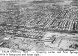 Early 1964 - aerial view of Palm Springs Village shopping center, Palm Springs Mile and Palm Springs (with text)