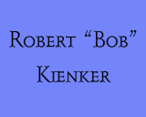 In Memoriam - Bob Kienker