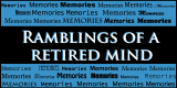 Ramblings of a retired mind