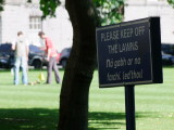 Keep off the grass Trinity College Dublin
