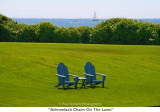 034  Adirondack Chairs On The Lawn.jpg