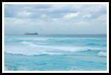 Freighter and Cancun Surf