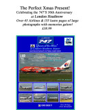 The Boeing 747  Queen of the Skies  at London Heathrow - 50 Years Anniversary