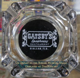 Burger Museum display - old ashtray from Gatsby's Speakeasy on Palm Springs Mile in Hialeah