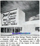 December 1962 - the brand new Wometco Palm Springs Theatre hosting the world premiere of 40 Pounds of Trouble