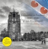 book Leeuwarden en Friesland, 1850-1920