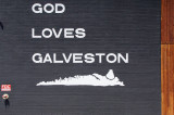 God Loves Galveston