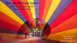 Balloon Safari Over Masai Mara - Time Lapse