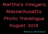 Martha's Vineyard, Massachusetts (August 2019)