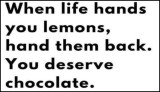 chocolate - when life hands you lemons.jpg