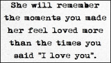 love - she will remember the moments.jpg