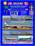 Miami international Airport (MIA3) - Airlines from the USA, Canada and Europe.Expected Summer 2023