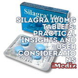 Silagra 100mg Tablets: Practical Insights and User Considerations - 1