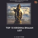 We have the great Top 10 Krishna Bhajan List