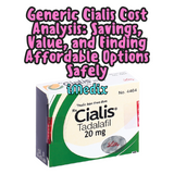Generic Cialis Cost Analysis: Savings, Value, and Finding Affordable Options Safely - 1