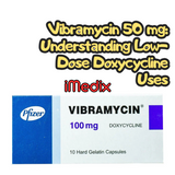 Vibramycin 50 mg: Understanding Low-Dose Doxycycline Uses - 1