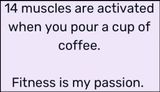 coffee - 14 muscle are activated.jpg