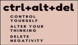 note to self - ctrl alt del.jpg