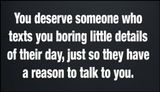 relationships - you deserve someone who texts.jpg