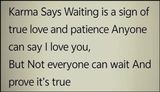 love - karma says waiting is a true sign.jpg