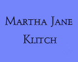 In Memoriam - Martha Jane Klitch