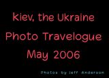 Kiev, the Ukraine (May 2006)