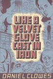 Like a Velvet Glove Cast in Iron softcover