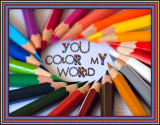 YOU COLOR MY WORLD