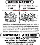 1948 - ad for National Airlines promoting their DC-6s and DC-4s to New York, Washington, Havana, Tampa, etc.
