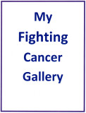 My Fighting Cancer Gallery