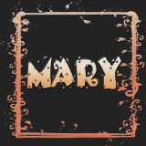 Mary - - - - - -
