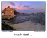 Moulin Neuf ...