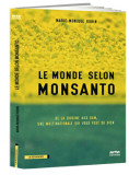  Le monde selon MONSANTO.....   Un livre de salubrit publique