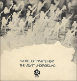 White Light, White Heat - Velvet Underground