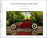 Car Art - Rod and Custom Car Show Magic Cover