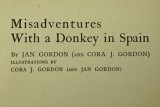 Published in 1924, this describes the second journey of the Gordons to Spain.