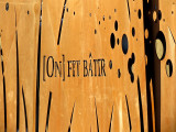 On fit bâtir