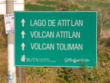 Sign pointing out Lago de Atitln, Volcan Atitln and Volcan Toliman