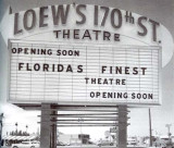 1960's - the Loew's 170th Street Theatre on A1A in Sunny Isles