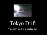 tokyo drift cant do it barbie car