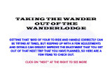 TAKING THE WANDER OUT OF THE WANDERLODGE