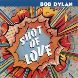 'Shot of Love' ~ Bob Dylan (CD)