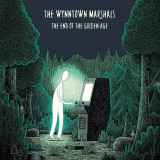 The End Of The Golden Age ~ The Wynntown Marshals (CD)