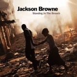'Standing In The Breach' ~ Jackson Browne (CD)