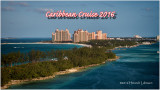 Caribbean Cruise November-December 2016