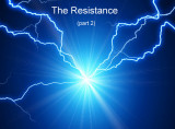 The Resistance - Part 2