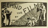 Behind the Film by Jan and Cora Gordon.