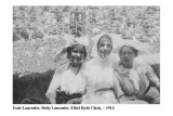 Esther Lancaster (McDonald), Betty Lancaster (Narraway), Ethel Hyde Clark - in 1912